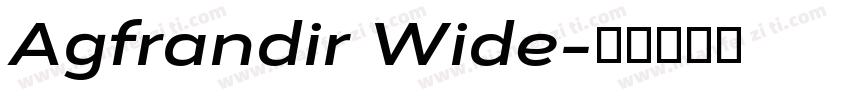 Agfrandir Wide字体转换